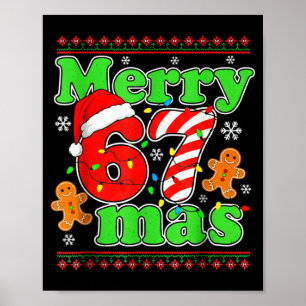 Funny Merry 67 Mas Christmas Holiday Women Kids Xm Poster