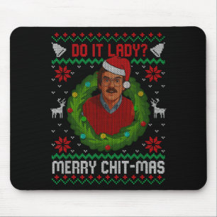 Funny Merry Chit-mas Ugly Christmas Sweater  Mouse Pad