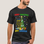 Funny Merry Christmas Happy Hanukkah Christmas Tre T-Shirt<br><div class="desc">Funny Merry Christmas Happy Hanukkah Christmas Tree Menorah</div>