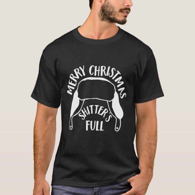 Funny Merry Christmas Shitters Full T-Shirt (Front)