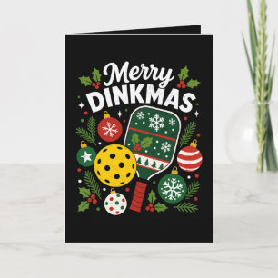 Funny Merry Dinkmas Pickleball Christmas Player Holiday Card