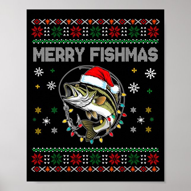 Funny Merry Fishmas B Fishing Christmas Ugly Sweat Poster (Front)