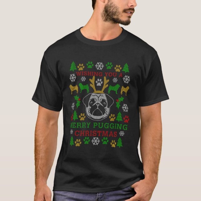 Funny Merry Pugging Pug Ugly Christmas Sweater Par (Front)