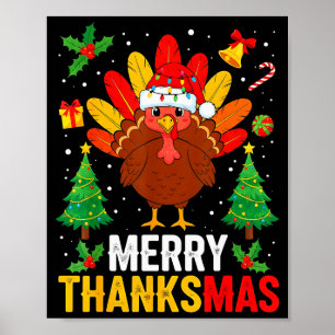 Funny Merry Thanksmas Happy Thanksgiving Santa Tur Poster