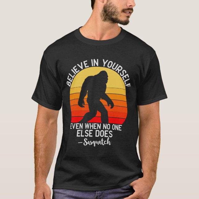 Funny Message from Big Foot/Sasquatch   T-Shirt (Front)