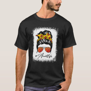 Funny Messy Bun Aunt Life Basketball Mother's Day T-Shirt