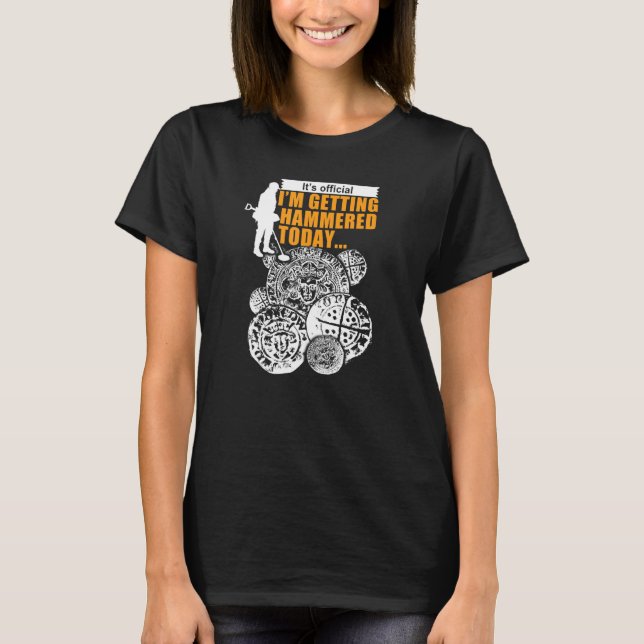 Funny Metal Detecting T-Shirt (Front)