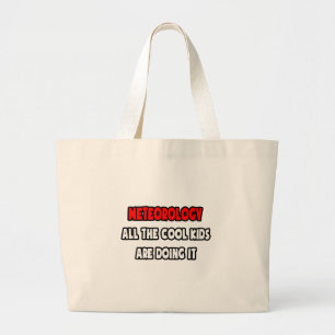 Funny Meteorologist Shirts and Gifts Large Tote Bag