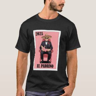 Funny Mexican Baptism Padrino Proposal 2025 Baby G T-Shirt