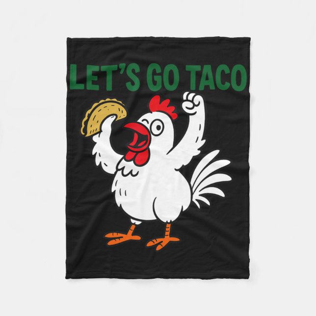Funny Mexican Chicken Tee Rooster Design With Let' Fleece Blanket (Front)