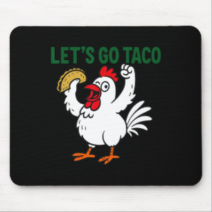 Funny Mexican Chicken Tee Rooster Design With Let' Mouse Pad