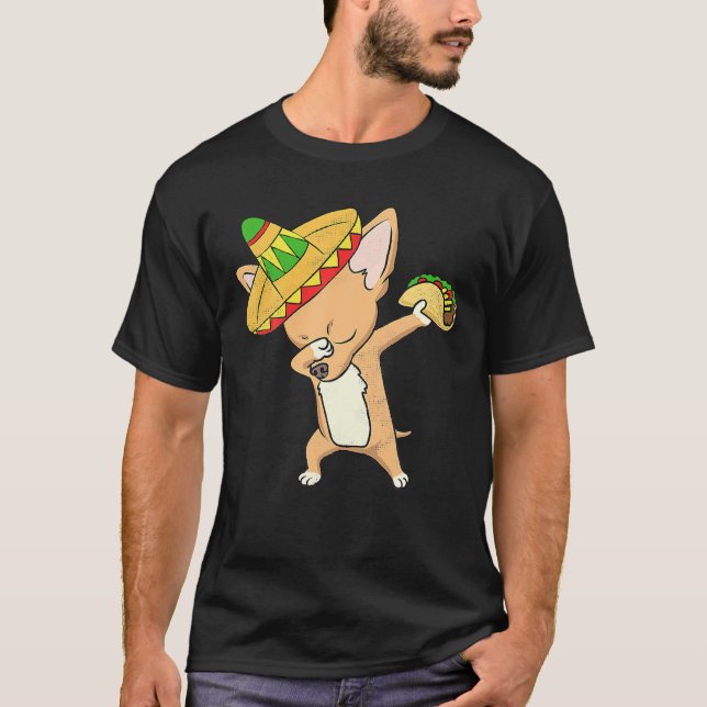 Funny Mexican Chihuahua Dog Taco Dabbing Cinco De T-Shirt (Front)
