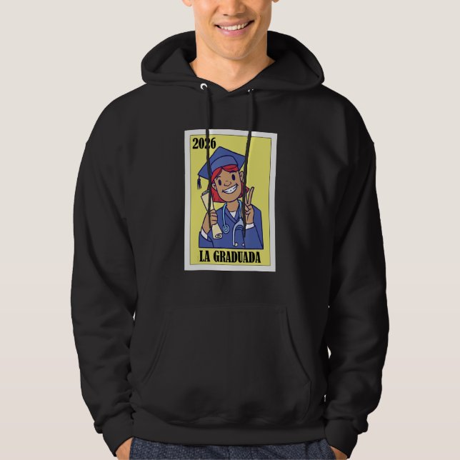 Funny Mexican Design for Graduation - La Graduada  Hoodie (Front)