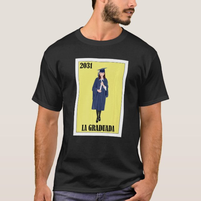 Funny Mexican Design for Graduation - La Graduada  T-Shirt (Front)
