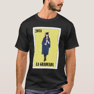 Funny Mexican Design for Graduation - La Graduada  T-Shirt