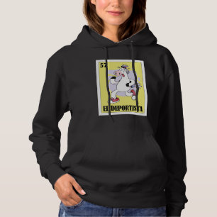 Funny Mexican for Athletes  El Deportista Hoodie
