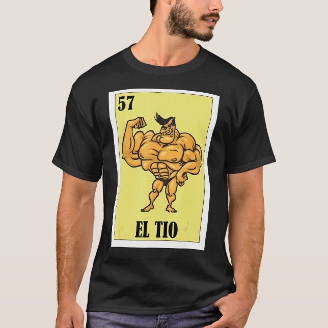 Funny Mexican for Uncle - El Tio 1 T-Shirt (Front)