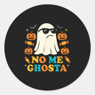 Funny Mexican Ghost Shirt, No Me Ghosta Mexicano H Classic Round Sticker
