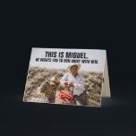 FUNNY MEXICAN GUY BIRTHDAY GREETING CARD<br><div class="desc">DON'T GO WITH MIGUEL! Funny Birthday Greeting Card. This card will make their day for sure!</div>