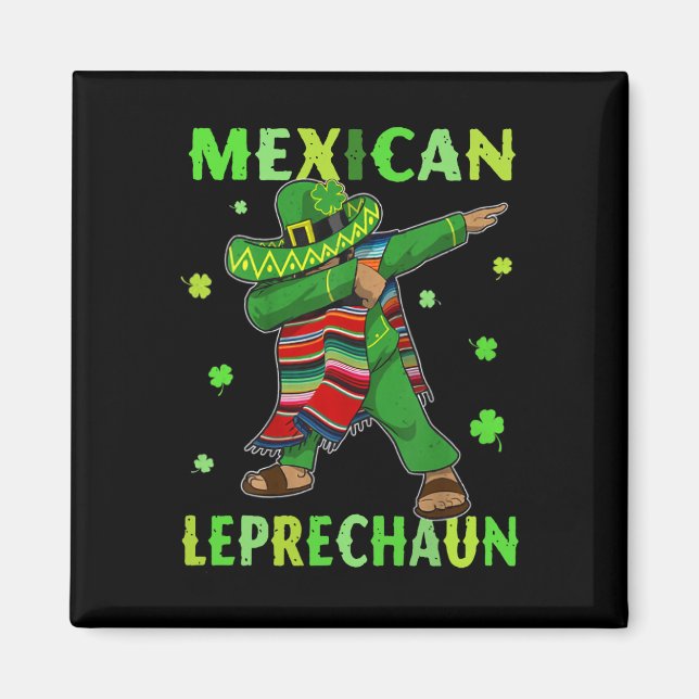 Funny Mexican Leprechaun Dabbing Mexico St Patrick Magnet (Front)