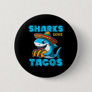 Funny Mexican Shark Eat Tacos Food Shark Lover Cin 6 Cm Round Badge