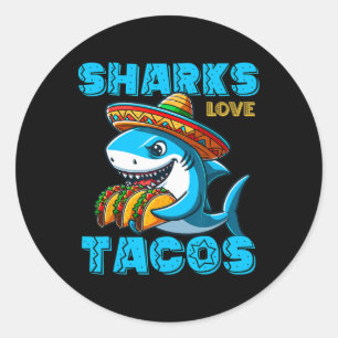 Funny Mexican Shark Eat Tacos Food Shark Lover Cin Classic Round Sticker