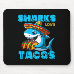 Funny Mexican Shark Eat Tacos Food Shark Lover Cin Mouse Pad