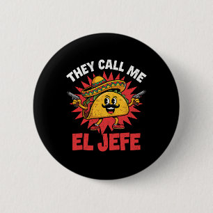 Funny Mexican Shirt For Cinco De Mayo Funny Taco S 6 Cm Round Badge