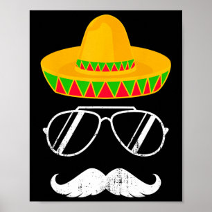 Funny Mexican Sombrero Moustache Face For Cinco De Poster