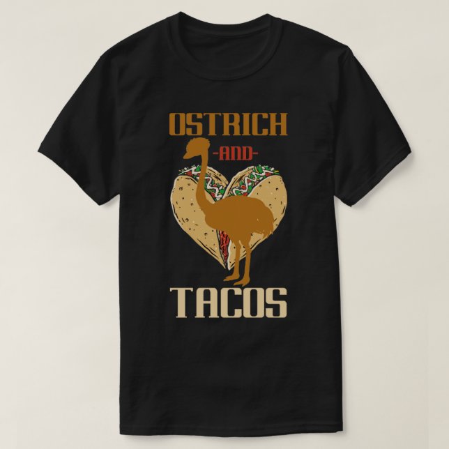 Funny Mexican Taco Gift Allegedly Ostrich T-Shirt (Design Front)