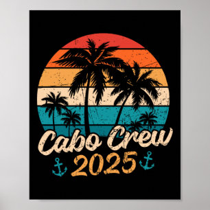 Funny Mexico Vacation Trip Cabo Crew 2025 Matching Poster