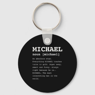 Funny Michael For Anyone Named Mike Shirt Key Ring