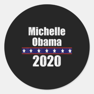 Funny Michelle Obama For President 2020 Shirt Classic Round Sticker