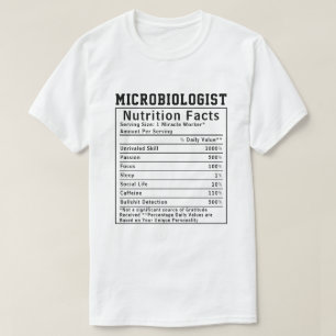 Funny Microbiologist Nutrition Facts Lab Gift T-Shirt