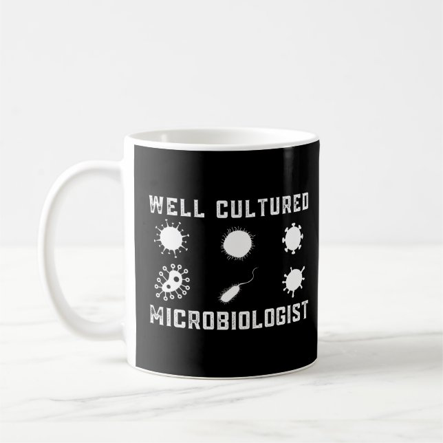 Funny Microbiology Well Cultured Microbiologist Coffee Mug (Left)