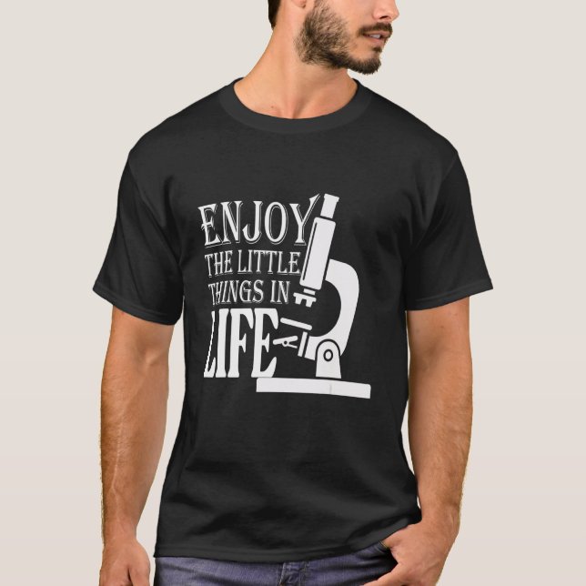 Funny MICROSCOPE MICROBIOLOGISTS BIOLOGY NERD SCIE T-Shirt (Front)