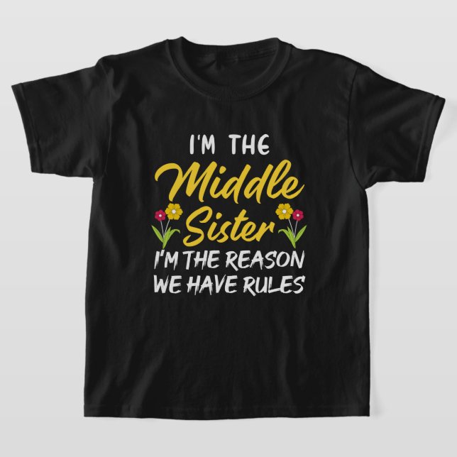Funny Middles Sister word art T-Shirt (Laydown)