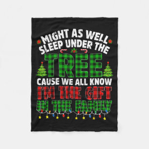 Funny Might As Well Sleep Under Tree Christmas Fam Fleece Blanket