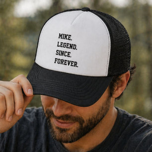 Funny Mike Legend Since Forever Trucker Hat