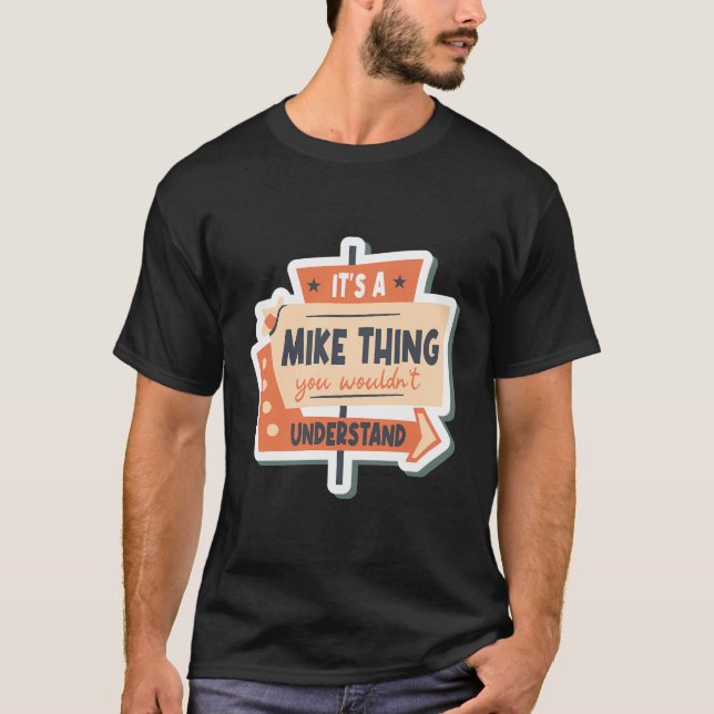 Funny Mike T-Shirt (Front)