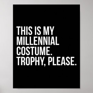 Funny Millennial Costume Contest Halloween Shirt J Poster