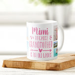 Funny Mimi Grandchildren Names & Photo Collage Coffee Mug<br><div class="desc">A perfect gift for a grandma who hates being called grandmother, this cute and funny Mimi mug features the saying "Mimi - because grandmother is for old ladies" in a collage of five photos of her grandchildren. Personalise with a custom message, the grandkids' names, and/or the year on a pink...</div>