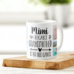 Funny Mimi Grandchildren Names & Photo Collage Coffee Mug<br><div class="desc">A perfect gift for a grandma who hates being called grandmother, this cute and funny Mimi mug features the saying "Mimi - because grandmother is for old ladies" in a collage of five photos of her grandchildren. Personalise with a custom message, the grandkids' names, and/or the year on a black...</div>
