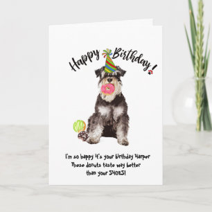 Funny Mineature Schnauzer Dog Birthday Card Doughn