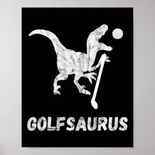 Funny Mini Golf Player Golf Dinosaur Golfer T-rex  Poster