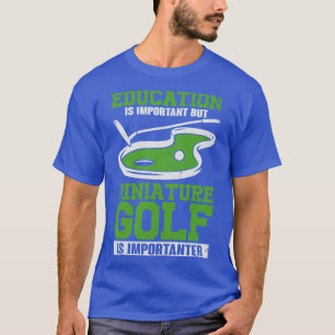 Funny Miniature Crazy Golf Player  T-Shirt