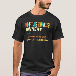 Funny Miniature Schnauzer Vintage Retro Dog Mum Da T-Shirt
