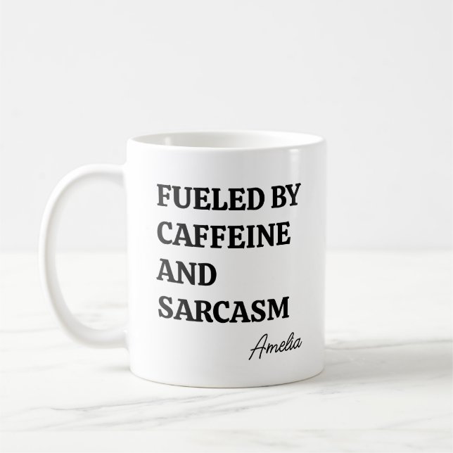 Funny Minimalist Caffeine Sarcasm Personalized Coffee Mug (Left)