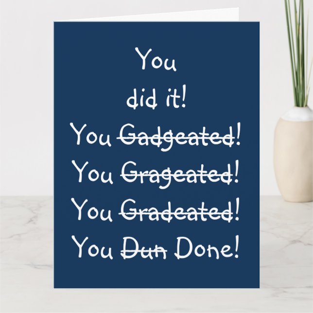 Funny Misspelling Graduation Congratulations BIG Card (Front)