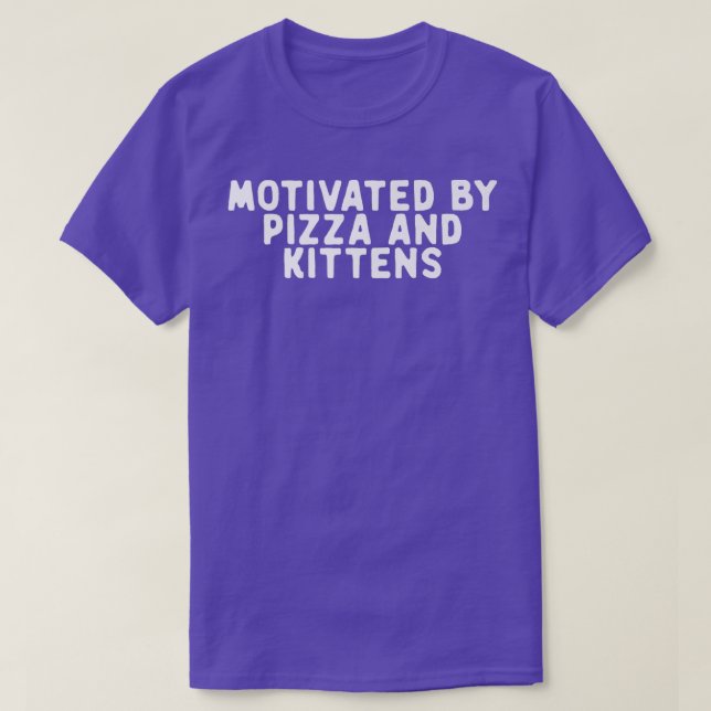 Funny Moactivated By Pizza And Kittens Saying Quot T-Shirt (Design Front)